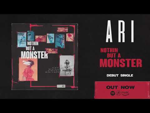 ari hicks - Nothin but a Monster