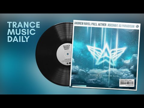 Andrew Rayel presents Aether - Ascendit Ad Paradisum | Find Your Harmony | uplifting trance 2021