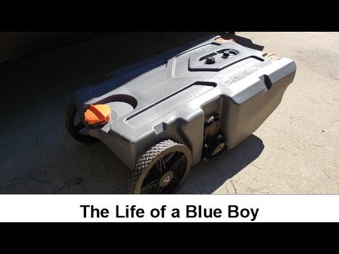 The Life of a Blue Boy / Honey Wagon / Portable Waste Tank, etc. - Full Time RV Living & Travel