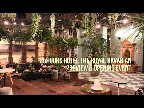25hours hotel the royal bavarian - Preview & Opening Event