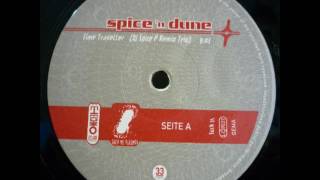 Spice 'n Dune - Time Traveller (DJ Spice P Remix Trip) (A)