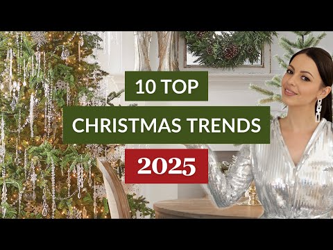 10 Biggest Christmas Trends for 2025!