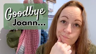 JOANN is Closing | My Crafting Memories Through the Years