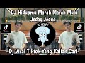 DJ EEEE A ENGKOL HIDUPMU MARAH MARAH MULU BUANG BUANG WAKTU VIRAL TIKTOK TERBARU
