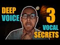 3 Secrets To Attaining And Maintaining A DEEP VOICE