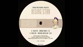 Armin Van Buuren Pres. Rising Star - Touch Me (Original Vocal Mix) (1999)
