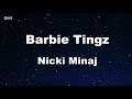 Barbie Tingz - Nicki Minaj  Karaoke 【With Guide Melody】 Instrumental
