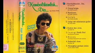 Download lagu Asep Irama - Kembalikanlah...Dia...  Composer - Fazal Dath (1992) mp3