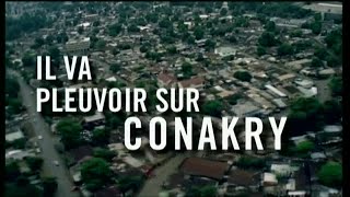 Il va pleuvoir sur Conakry - Prix du Public RFI (Film Guinéen) - Film complet