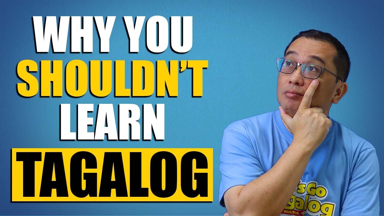 Why You Should Start Learning Tagalog Now! (E1)