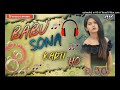 Babu Sona Krti Ho New Nagpuri Remix Dj Vikas New Nagpuri Dj Song 2022