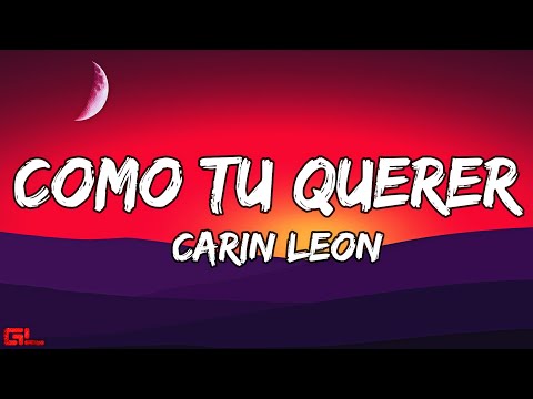 Carin Leon Ft. Chicho Castro - Como Tu Querer (Letras/Lyrics)🎵
