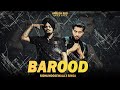 BAROOD Drill Sidhumoosewala Ft Singga Ankush Rdb