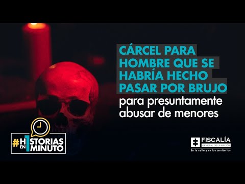 Cárcel para hombre que se habría hecho pasar por brujo para presuntamente abusar de menores