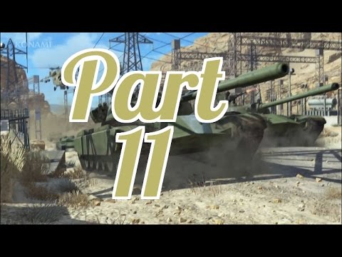 Metal Gear Solid 5: The Phantom Pain Gameplay Walkthrough Part 11-Taaaaaaanks