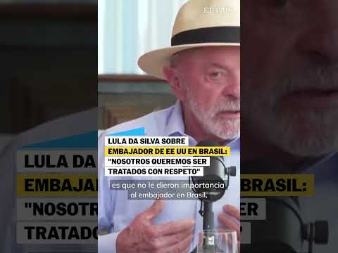 Lula sobre embajador de EE UU en Brasil: «Nosotros queremos ser tratados con respeto» #shorts