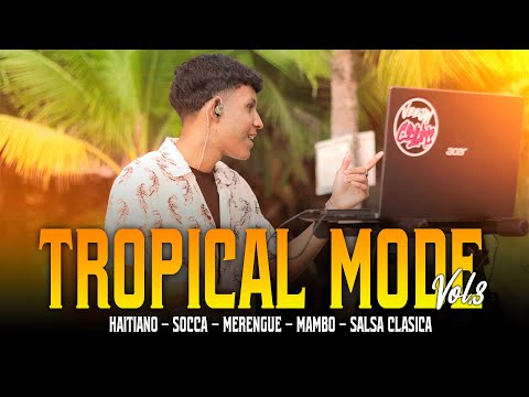 HAITIANO, MERENGUE, SOCCA & MAS ❌ MIX VARIADO 2024 ❌ VARIADO MIX ❌ TROPICAL MODE VOL.3 ❌ VJ COLLINS