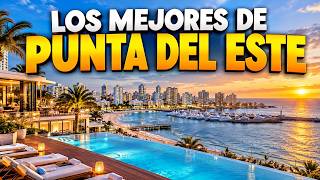 TOP 10 MEJORES HOTELES EN PUNTA DEL ESTE 🇺🇾 | ¡Hoteles Increíbles!
