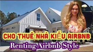 Cho Thuê Nhà Kiễu AirBnb - Short Term Rental