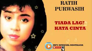 Download lagu RATIH PURWASIH - TIADA LAGI KATA CINTA MP3 mp3 Download lagu RATIH PURWASIH - TIADA LAGI KATA CINTA MP3 mp3