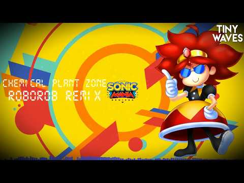 Sonic Mania Remixed: Chemical Plant Zone (RoboRob Remix) [Electro House]