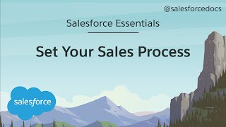 How to Set your Sales Process with Sales Stages | Salesforce Essentials