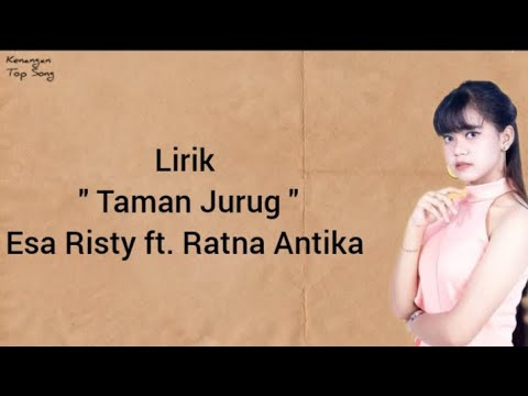 ( Lirik ) Taman Jurug - Esa Risty ft. Ratna Antika