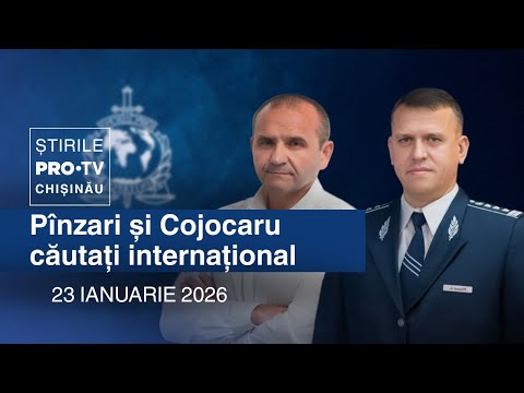 Știrile PRO TV (ORA 20:00) | PÎNZARI ȘI COJOCARU CĂUTAȚI INTERNAȚIONAL | Moldova 