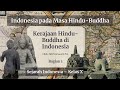 Kelas X Kerajaan Hindu Buddha Di Indonesia Part 1 Sejarah Indonesia