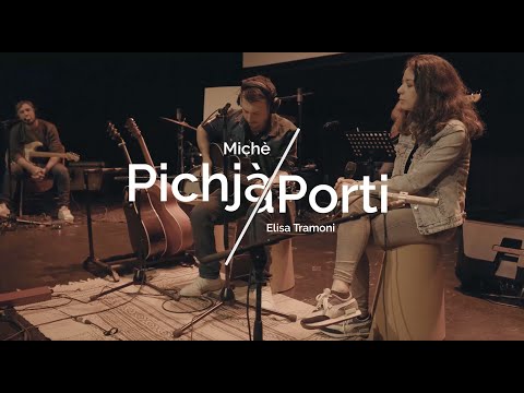 Pichjà porti / Michè Dominici Elisa Tramoni
