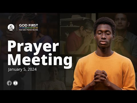 God First Your Daily Prayer Meeting #514