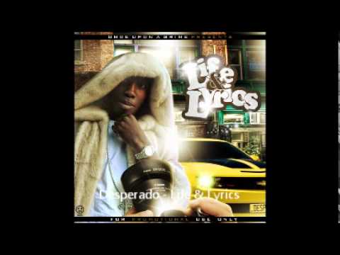 Desperado - We Don't Give A Fuck ft Joe Grind