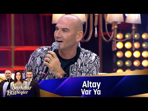 Altay - VAR YA