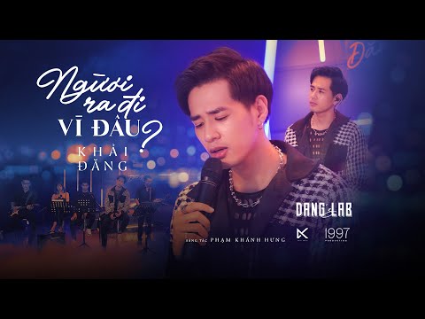 Thể hiện bởi Khải Đăng