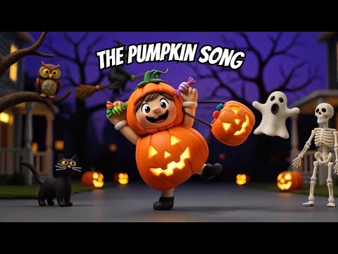 The Pumpkin Song 🎃 | Fun Halloween Dance & Sing-Along for Kids | Ghosts, Witches, Skeletons & More!