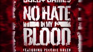 "No Hate In My Blood" Boldy James Feat. Peechie Green