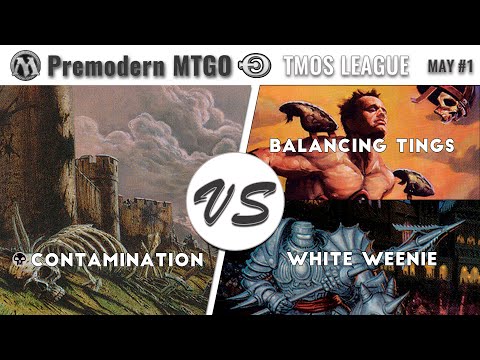 TMOS Weekly May #1 with Mono B Contamination - Round 1 vs Balancing Ting and Round 2 vs White Weenie
