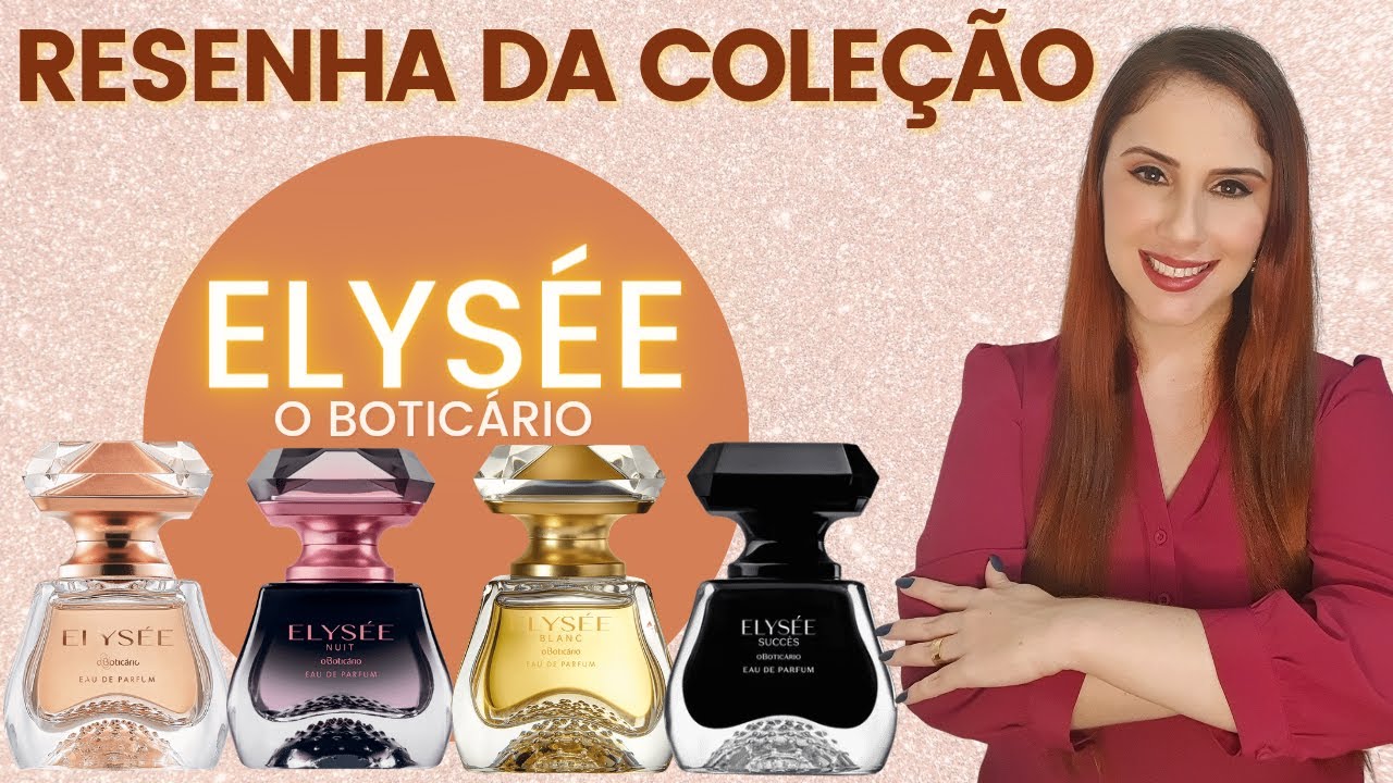 Watch Now ELYSÉE O BOTICÁRIO - COLEÇÃO COMPLETA - QUAL É O MELHOR CONHEÇAM TODOS OS DETALHES! ELYSÉE O BOTICÁRIO - COLEÇÃO COMPLETA - QUAL É O MELHOR CONHEÇAM TODOS OS DETALHES!