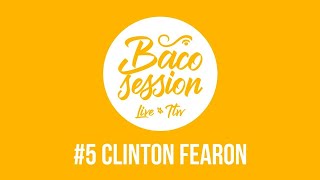 🎤 Baco Session #5 - Clinton Fearon [Live &amp; Interview]