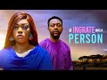 IF INGRATE IS A PERSON Mr Aloy Latest Movie 2025 New Nigerian Movies 2025 African Movies New Movie