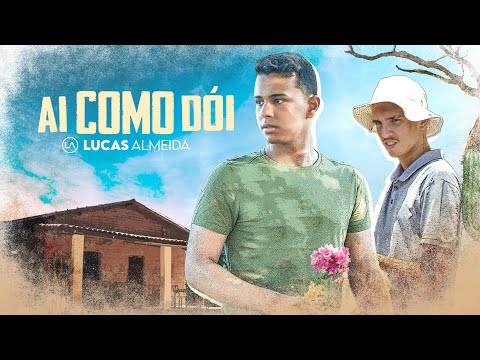 Ai Como Dói - Lucas Almeida