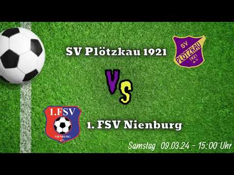 SV Plötzkau 1921 e.V vs 1. FSV Nienburg - 09.03.2024 - Tore