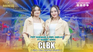 Download lagu FEBY MAHARANI FT ERSA AMELIA - CLBK (Cinta Lama Bersemi Kembali) I Mahesa Music mp3