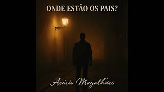 Onde Estão os Pais ?