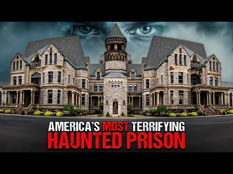 Paranormal Activity In America's Most Terrifying Haunted Prison