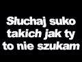 Jeden Osiem L - Obudź się - 18L - wyjebałbym cię + ...