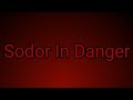 Sodor In Danger