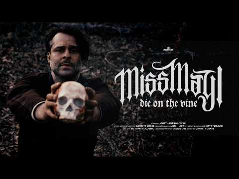 Miss May I — Die On The Vine