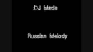 DJ Made Russian Melody