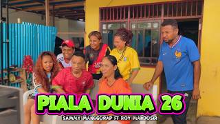 Download lagu PIALA DUNIA 26 - SAMMY MANGGORAP mp3